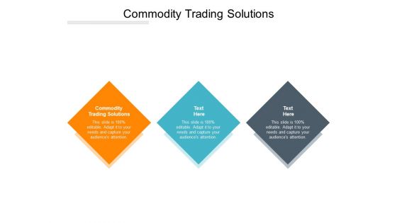 Commodity Trading Solutions Ppt PowerPoint Presentation Infographics Skills Cpb Pdf