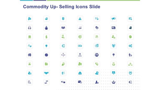 Commodity Up Selling Icons Slide Ppt Professional Template PDF