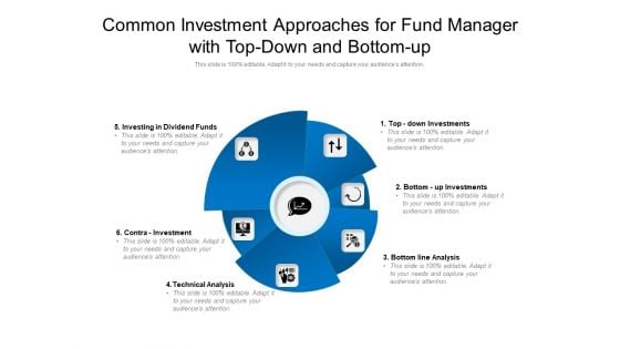 Common Investment Approaches For Fund Manager With Top Down And Bottom Up Ppt PowerPoint Presentation Outline Guide PDF