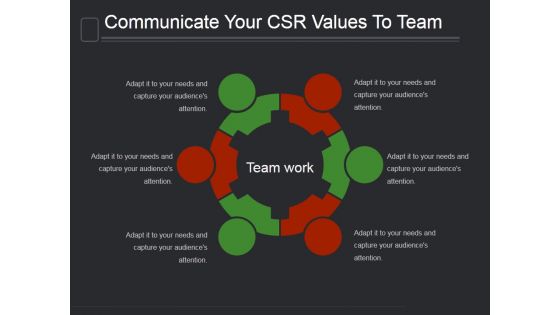 Communicate Your Csr Values To Team Ppt PowerPoint Presentation Information