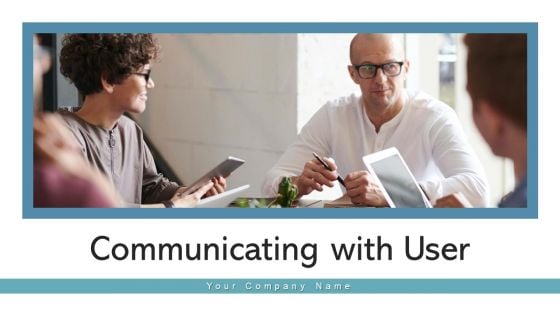 Communicating With User Service Monetization Ppt PowerPoint Presentation Complete Deck With Slides