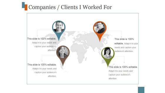 Companies Clients I Worked For Ppt PowerPoint Presentation Samples Companies Clients I Worked For Ppt PowerPoint Presentation Samples