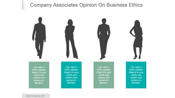 Company Associates Opinion On Business Ethics Ppt PowerPoint Presentation Influencers