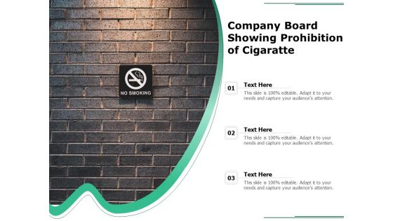 Company Board Showing Prohibition Of Cigaratte Ppt PowerPoint Presentation Gallery Backgrounds PDF