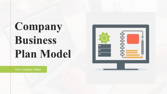 Company Business Plan Model Ppt PowerPoint Presentation Complete Deck With Slides