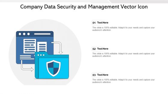 Company Data Security And Management Vector Icon Ppt PowerPoint Presentation Gallery Template PDF