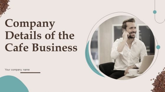 Company Details Of The Cafe Business Ppt PowerPoint Template BP MD Company Details Of The Cafe Business Ppt PowerPoint Template BP MD