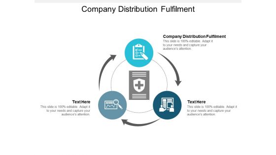 Company Distribution Fulfilment Ppt PowerPoint Presentation Pictures Smartart Cpb