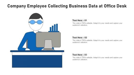 Company Employee Collecting Business Data At Office Desk Ppt Infographics Styles PDF