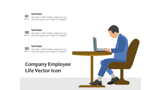 Company Employee Life Vector Icon Ppt PowerPoint Presentation Gallery Inspiration PDF