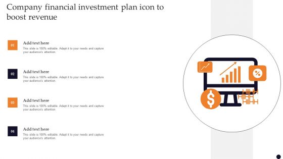 Company Financial Investment Plan Icon To Boost Revenue Ppt Infographics Design Inspiration PDF