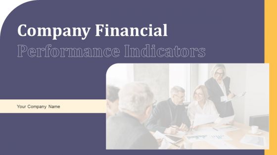 Company Financial Performance Indicators Ppt PowerPoint Presentation Complete Deck With Slides