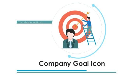 Company Goal Icon Objective Arrow Ppt PowerPoint Presentation Complete Deck