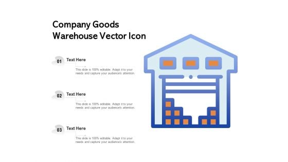 Company Goods Warehouse Vector Icon Ppt PowerPoint Presentation Professional Designs Download PDF