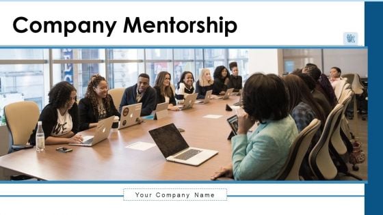 Company Mentorship Technical Management Ppt PowerPoint Presentation Complete Deck With Slides