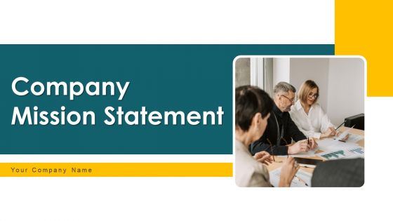 Company Mission Statement Ppt PowerPoint Presentation Complete Deck With Slides