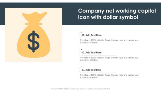 Company Net Working Capital Icon With Dollar Symbol Ppt Infographic Template Template PDF