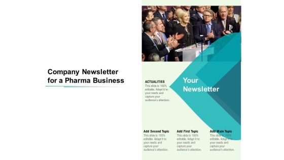 Company Newsletter For A Pharma Business Ppt PowerPoint Presentation File Pictures PDF