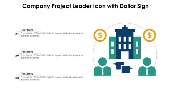 Company Project Leader Icon With Dollar Sign Ppt PowerPoint Presentation File Designs PDF