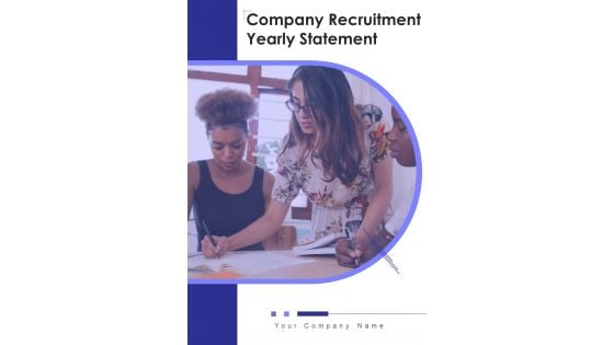 Company Recruitment Yearly Statement One Pager Documents