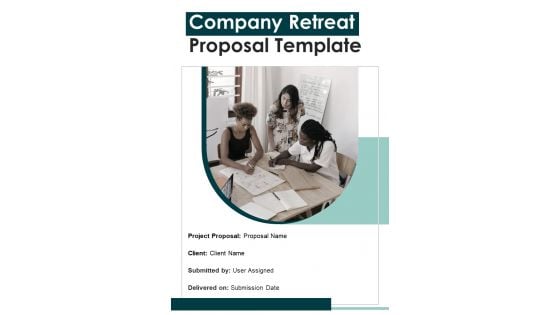 Company Retreat Proposal Template Example Document Report Doc Pdf Ppt