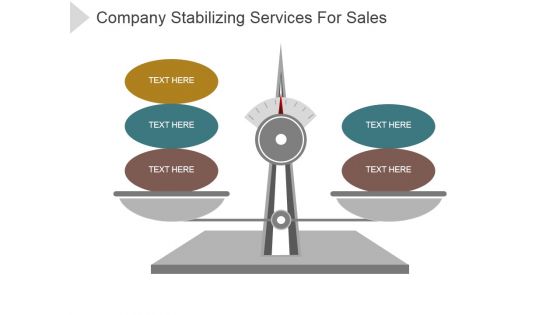 Company Stabilizing Services For Sales Ppt PowerPoint Presentation Clipart