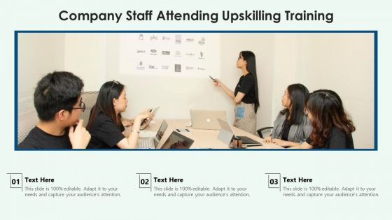 Company Staff Attending Upskilling Training Ppt Portfolio Graphics Download PDF