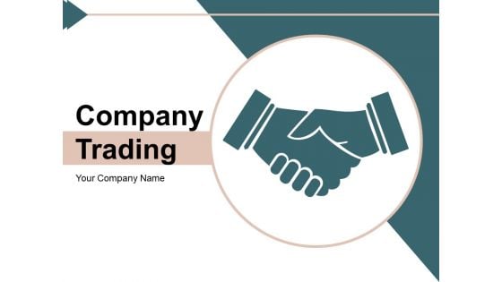 Company Trading Plan Process Ppt PowerPoint Presentation Complete Deck