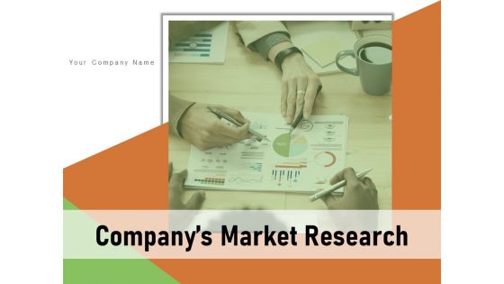 Companys Market Research Customers Competitors Technology Ppt PowerPoint Presentation Complete Deck