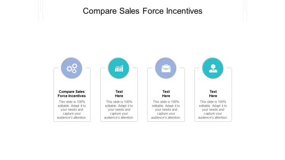 Compare Sales Force Incentives Ppt PowerPoint Presentation Pictures Rules Cpb Pdf