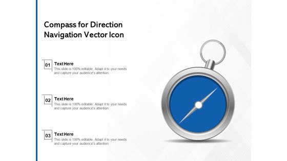 Compass For Direction Navigation Vector Icon Ppt PowerPoint Presentation Layouts Show PDF