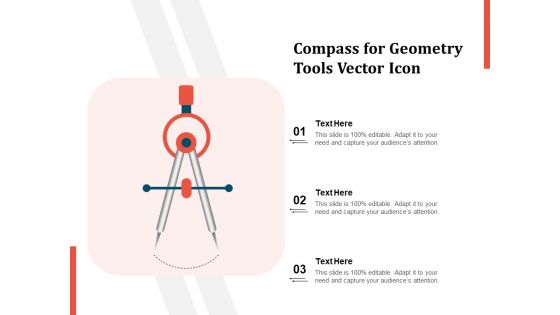 Compass For Geometry Tools Vector Icon Ppt PowerPoint Presentation Gallery Show PDF