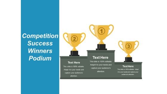 Competition Success Winners Podium Ppt PowerPoint Presentation Ideas Example