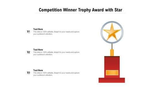 Competition Winner Trophy Award With Star Ppt PowerPoint Presentation File Styles PDF