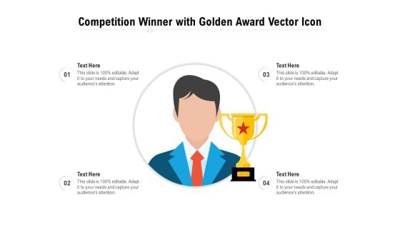 Competition Winner With Golden Award Vector Icon Ppt PowerPoint Presentation File Information PDF