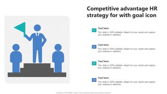 Competitive Advantage HR Strategy For With Goal Icon Ppt PowerPoint Presentation Portfolio Graphics Design PDF