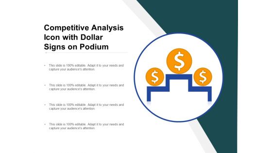 Competitive Analysis Icon With Dollar Signs On Podium Ppt PowerPoint Presentation Summary Show PDF