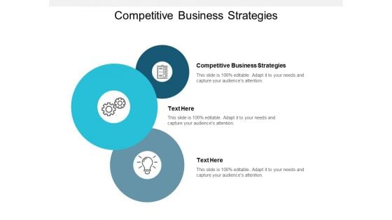 Competitive Business Strategies Ppt PowerPoint Presentation Slides Inspiration Cpb