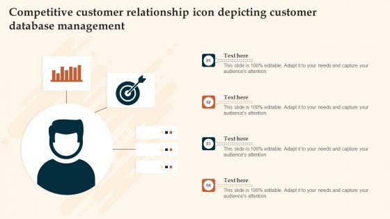 Competitive Customer Relationship Icon Depicting Customer Database Management Icons PDF