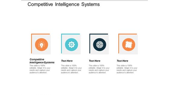 Competitive Intelligence Systems Ppt Powerpoint Presentation File Icons Cpb