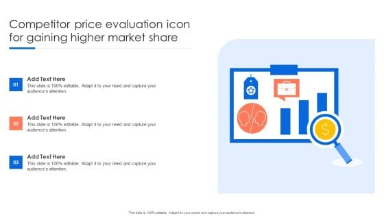 Competitor Price Evaluation Icon For Gaining Higher Market Share Information PDF