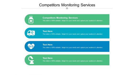 Competitors Monitoring Services Ppt PowerPoint Presentation Portfolio Show Cpb