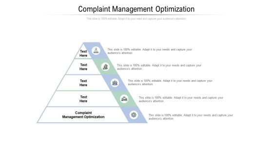 Complaint Management Optimization Ppt PowerPoint Presentation Styles Good Cpb Pdf