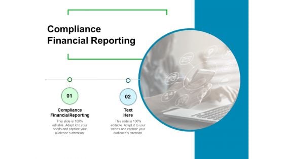 Compliance Financial Reporting Ppt PowerPoint Presentation Icon Graphics Example Cpb Pdf