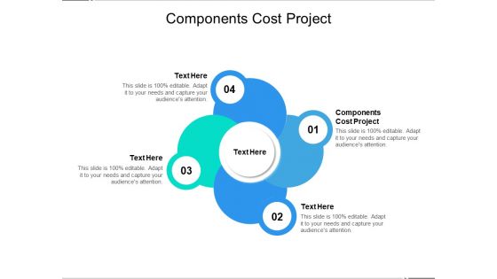 Components Cost Project Ppt PowerPoint Presentation Icon Good Cpb
