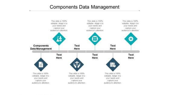 Components Data Management Ppt PowerPoint Presentation Show Format Cpb