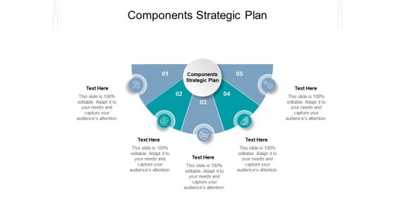 Components Strategic Plan Ppt PowerPoint Presentation Icon Slides Cpb Pdf