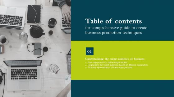 Comprehensive Guide To Create Business Promotion Techniques Table Of Contents Ppt PowerPoint Presentation Diagram Lists PDF