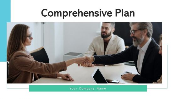 Comprehensive Plan Develop Evaluate Ppt PowerPoint Presentation Complete Deck With Slides