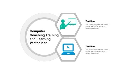 Computer Coaching Training And Learning Vector Icon Ppt PowerPoint Presentation Icon Example File PDF